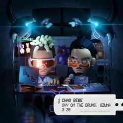 Chao Bebe Chords by Ovy On The Drums