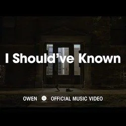 I Should've Known Tab by Owen