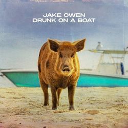 Drunk On A Boat Chords by Jake Owen