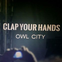 Clap Your Hands by Owl City