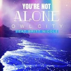 You're Not Alone Tab by Owl City