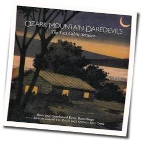 Leatherwood Chords by The Ozark Mountain Daredevils