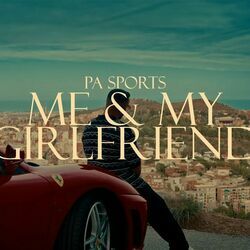 Me & My Girlfriend Chords by PA Sports