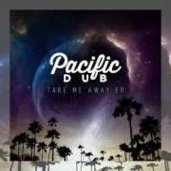 Fly Away Chords by Pacific Dub