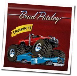 Crushin It Chords by Brad Paisley