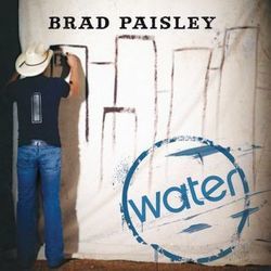 Water  Chords by Brad Paisley
