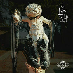 No Love In La Acoustic Chords by Palaye Royale