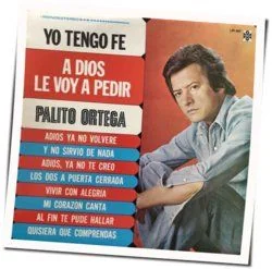 A Dios Le Voy A Pedir Chords by Palito Ortega