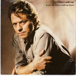 You Can Have It Take My Heart Chords by Robert Palmer