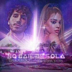 No Bailes Sola Chords by Danna Paola
