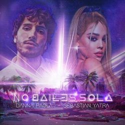 No Bailes Sola Chords by Danna Paola