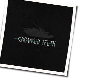 Crooked Teeth by Papa Roach