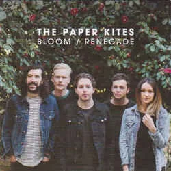 Bloom Tab by The Paper Kites