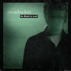 So Much Is Lost Chords by Paradise Lost