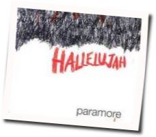 Hallelujah Tabs by Paramore