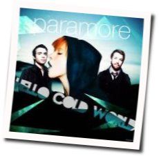Hello Cold World  by Paramore