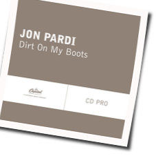Dirt On My Boots by Jon Pardi