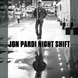 Night Shift by Jon Pardi