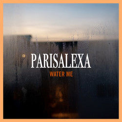 Water Me Chords by Parisalexa