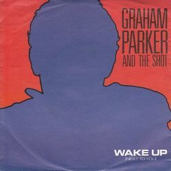 Wake Up Chords by Graham Parker