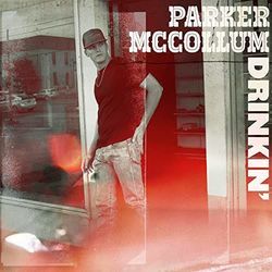 Drinkin by Parker McCollum