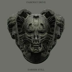 Darker Still Intro by Parkway Drive