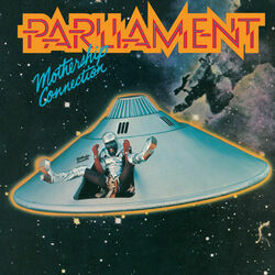 Unfunky Ufo by Parliament