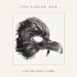 I Want To See You Chords by The Parlor Mob