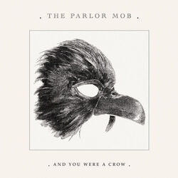 I Want To See You Chords by The Parlor Mob