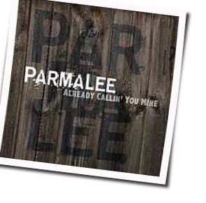 Already Calling You Mine Chords by Parmalee