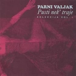 Pusti Nek Traje Chords by Parni Valjak
