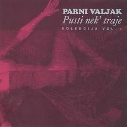 Pusti Nek Traje by Parni Valjak