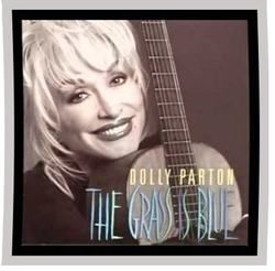 The Grass Is Blue by Dolly Parton