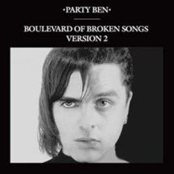 Boulevard Of Broken Songs by Party Ben