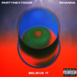 Believe It Tab by PARTYNEXTDOOR