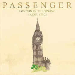 London In The Spring Tab by Passenger