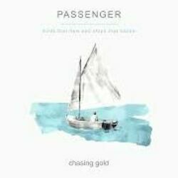 Chasing Gold by Passenger