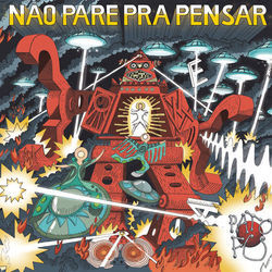 Não Pare Pra Pensar Chords by Pato Fu