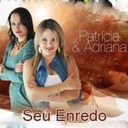 Seu Enredo Chords by Patricia E Adriana