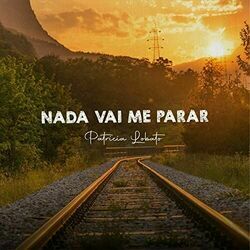 Nada Vai Me Parar Chords by Patricia Lobato