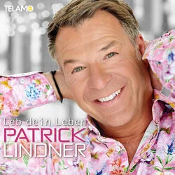 Dafür Leben Wir Chords by Patrick Lindner