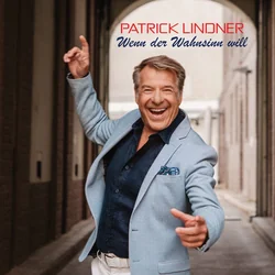 Wenn Der Wahnsinn Will Chords by Patrick Lindner