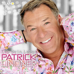 Dafür Leben Wir Chords by Patrick Lindner