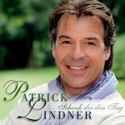Schenk Mir Einen Neuen Morgen Chords by Patrick Lindner