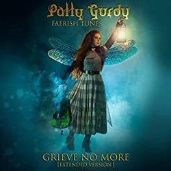 Grieve No More by Patty Gurdy