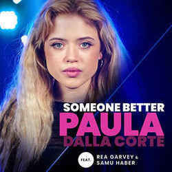 Someone Better by Paula Dalla Corte