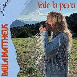 Vale La Pena Chords by Paula Mattheus