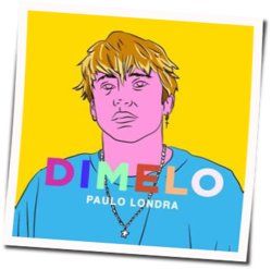 Dimelo Chords by Paulo Londra