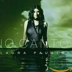 Io Canto by Laura Pausini