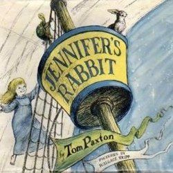 Jennifers Rabbit by Tom Paxton